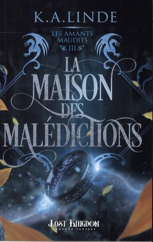 La Maison des malédictions: Les amants maudits 3 book