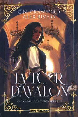 La Tour d'Avalon : L'Académie des Espions Feys 1 (Edition Relié) Contemporary literature