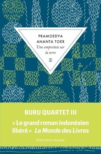Une empreinte sur la terre - Buru Quartet 3: Buru Quartet 3 Contemporary literature