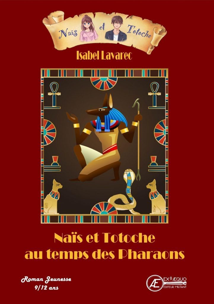 Naïs et Totoche au temps des Pharaons Novels & Short Stories