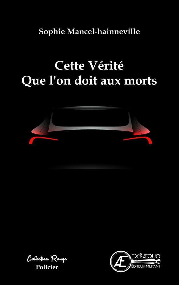 Cette vérité que l'on doit aux morts Contemporary literature