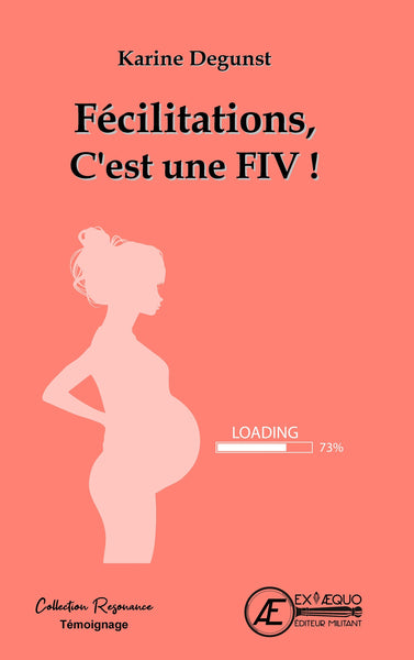 Félicitations, c'est une FIV ! book