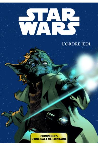 Star Wars : chroniques d'une galaxie lointaine. Vol. 1. L'ordre Jedi Manga