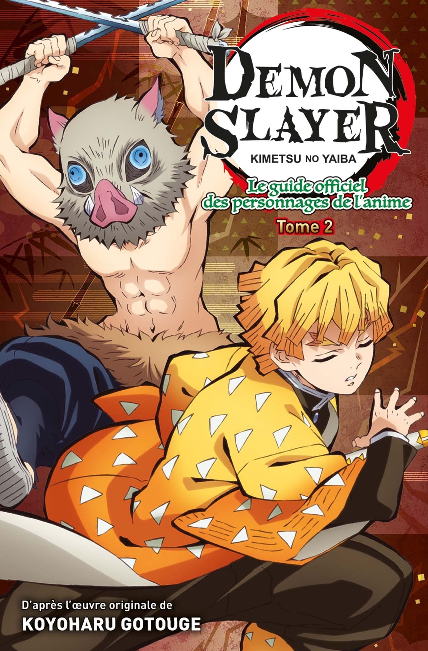 Demon Slayer : Le Guide officiel des personnages de l'anime T02 Manga