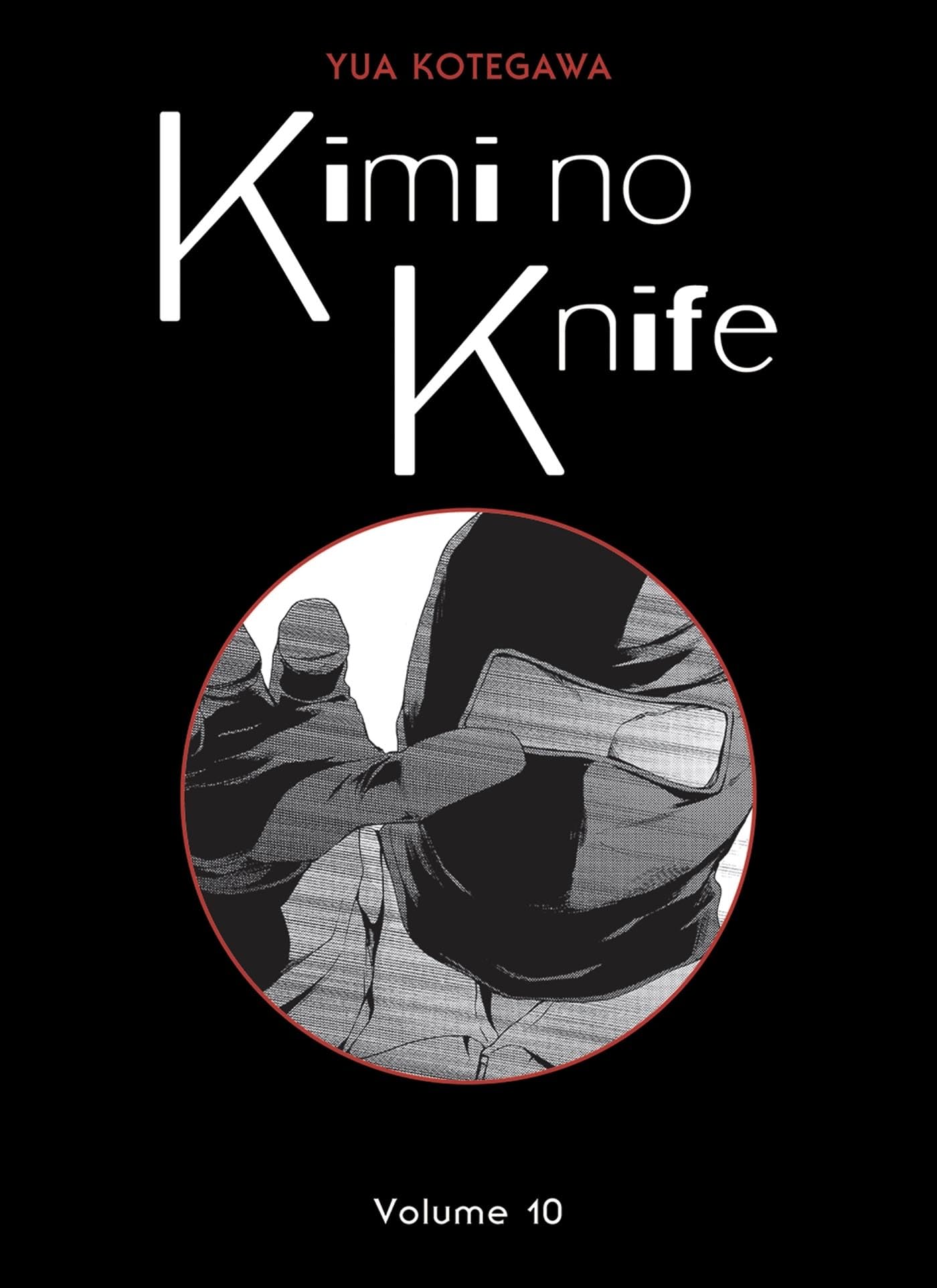 Kimi no Knife T10 (Nouvelle édition) book