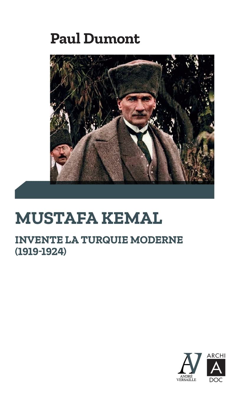 Mustafa Kemal invente la Turquie moderne (1919-1924) book