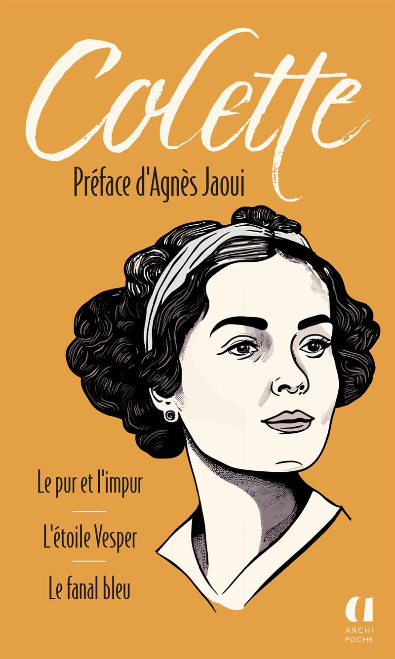 Le Pur et l'Impur. L'Étoile Vesper. Le Fanal bleu: Préface inédite d'Agnès Jaoui. book