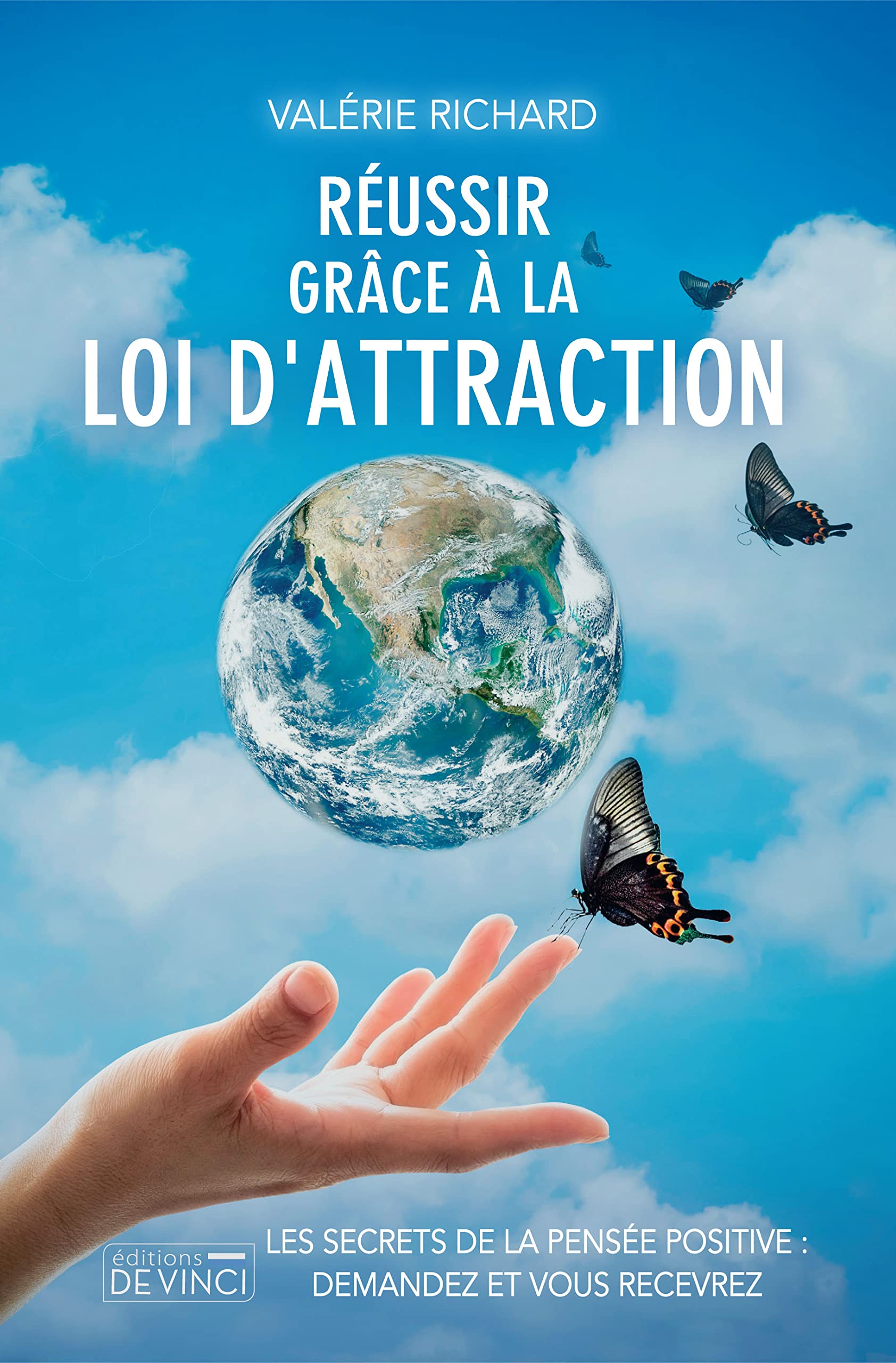 Réussir grâce à la loi d'attraction Books