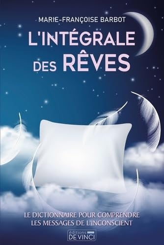 L'intégrale des rêves Religion & Esotericism