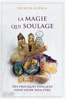 La magie qui soulage : des pratiques efficaces pour votre bien-être Health, Nutrition & Fitness