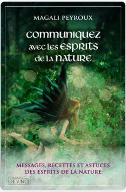 Communiquez avec les esprits de la nature : messages, recettes et astuces des esprits de la nature Psychology