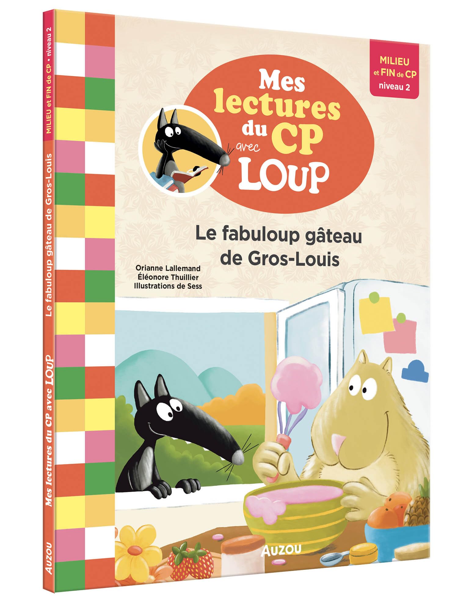 MES LECTURES DU CP AVEC LOUP - LE FABULOUP GÂTEAU DE GROS-LOUIS Novels & Short Stories