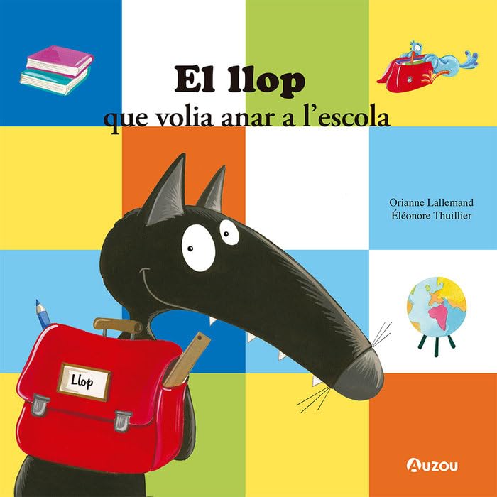El llop que volia anar a l’escola. book