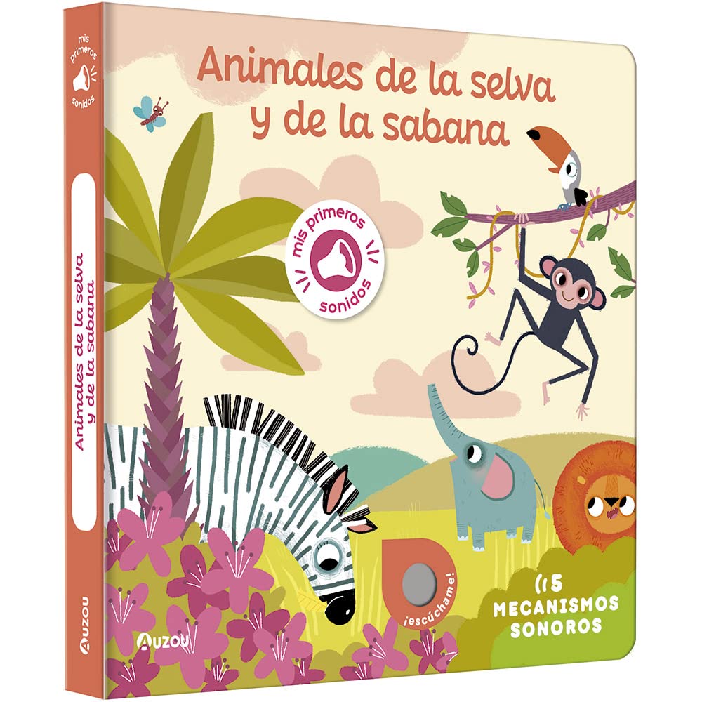 Mis primeros sonidos. Animales de la selva y de la sabana book