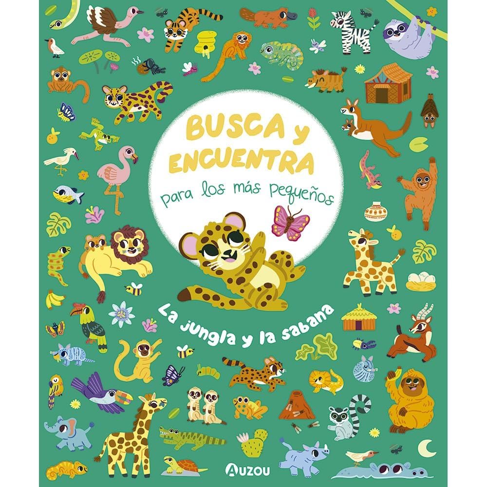 Busca y Encuentra para los más pequeños. La jungla y la sabana. book