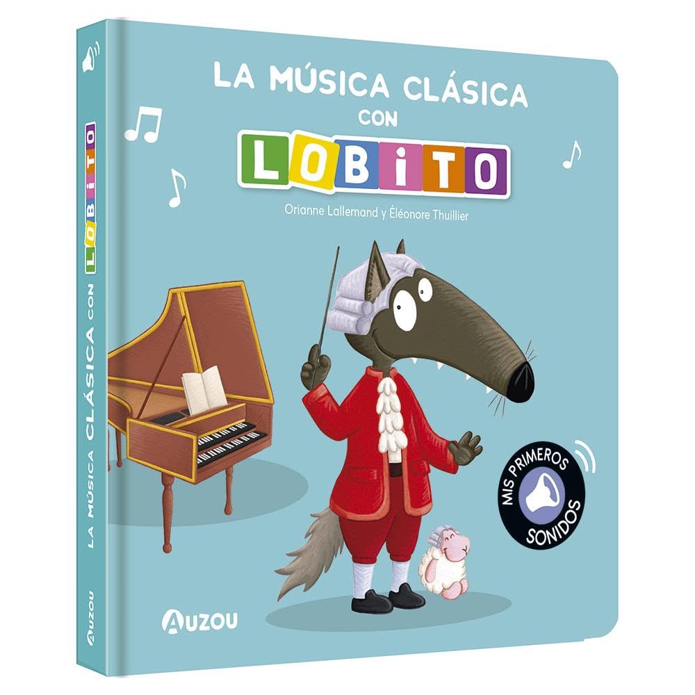 Libro de sonidos. La musica clasica con lobito book