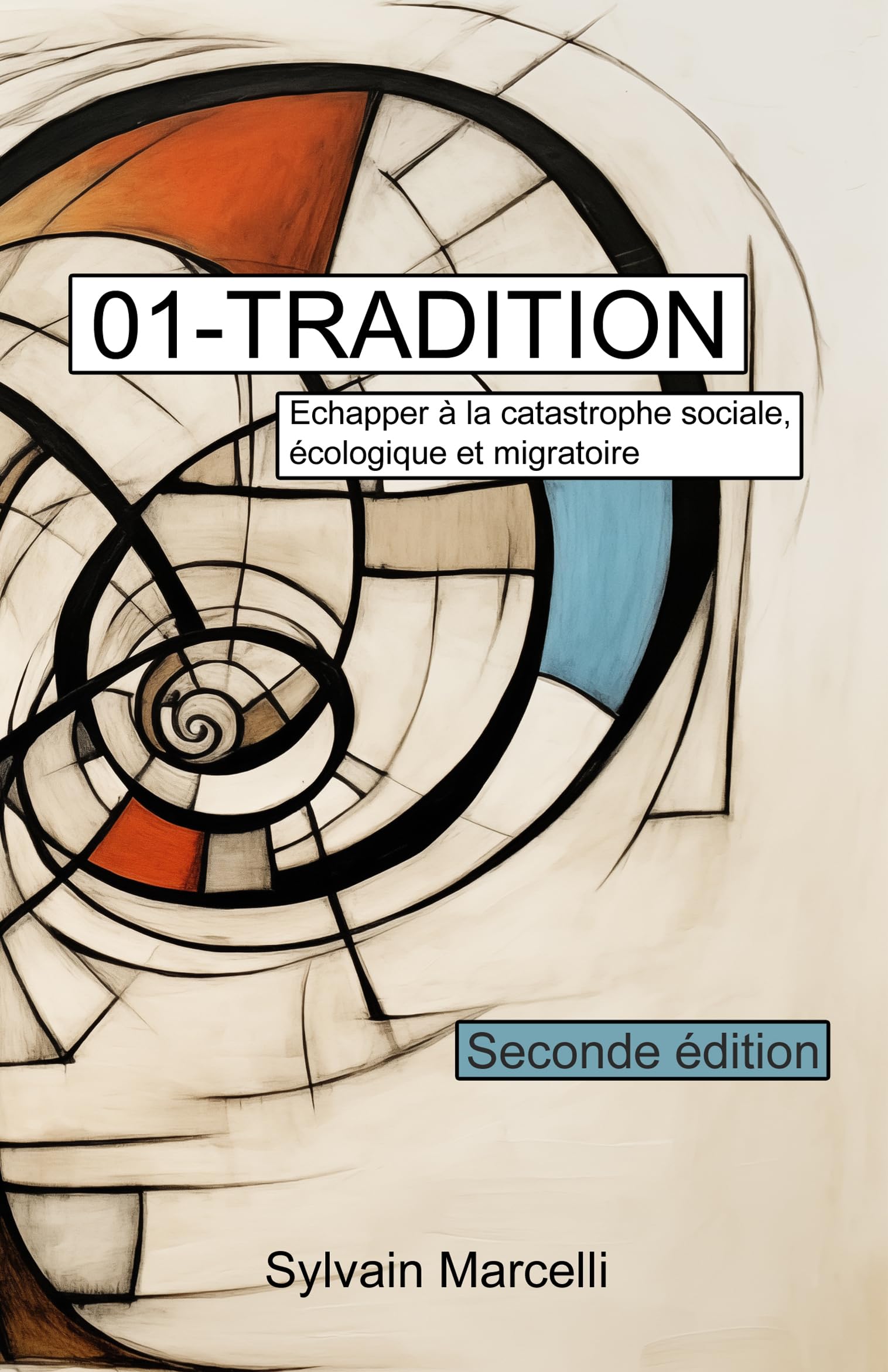 01-Tradition - Echapper à la catastrophe sociale, écologique et migratoire book