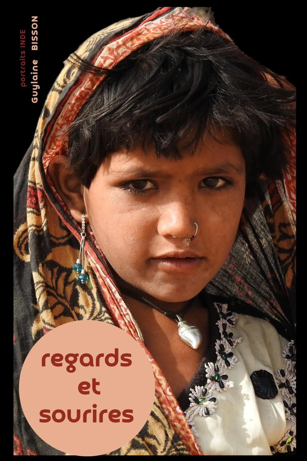 Regards et Sourires: portraits INDE book