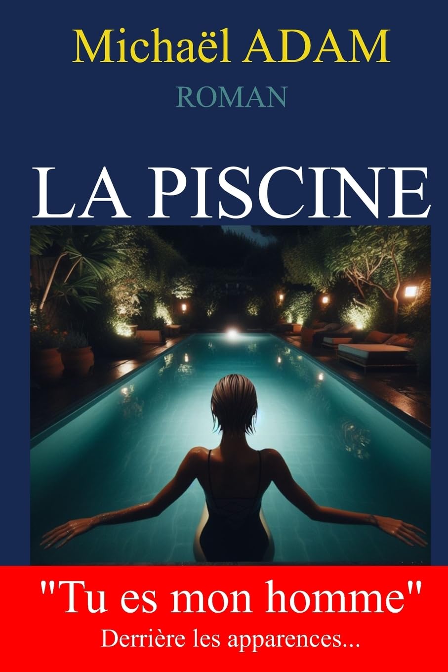 La Piscine: Derrière les Apparences... un Voyage initiatique book