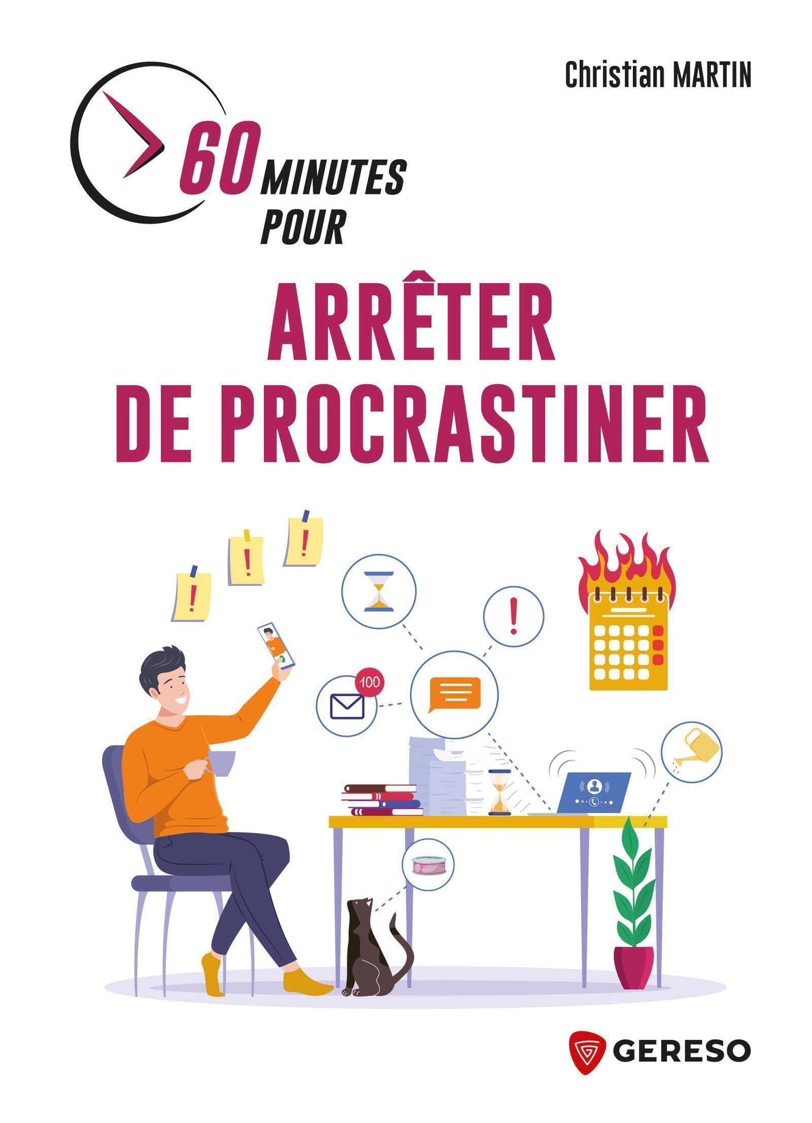 60 minutes pour arrêter de procrastiner Books
