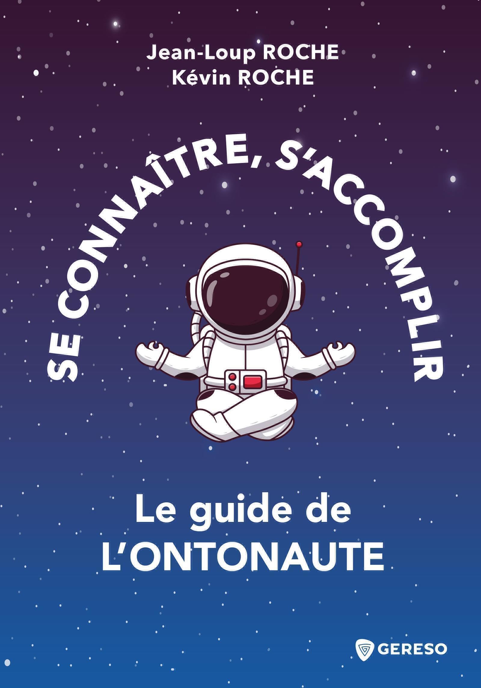 Se connaître, s'accomplir: Le guide de l'Ontonaute book