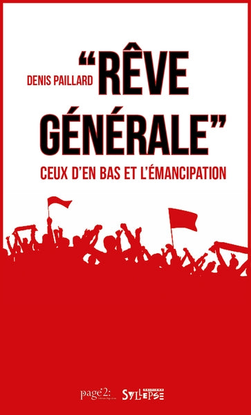 Rêve générale : ceux d'en bas et l'émancipation pour une politique de la singularité Books