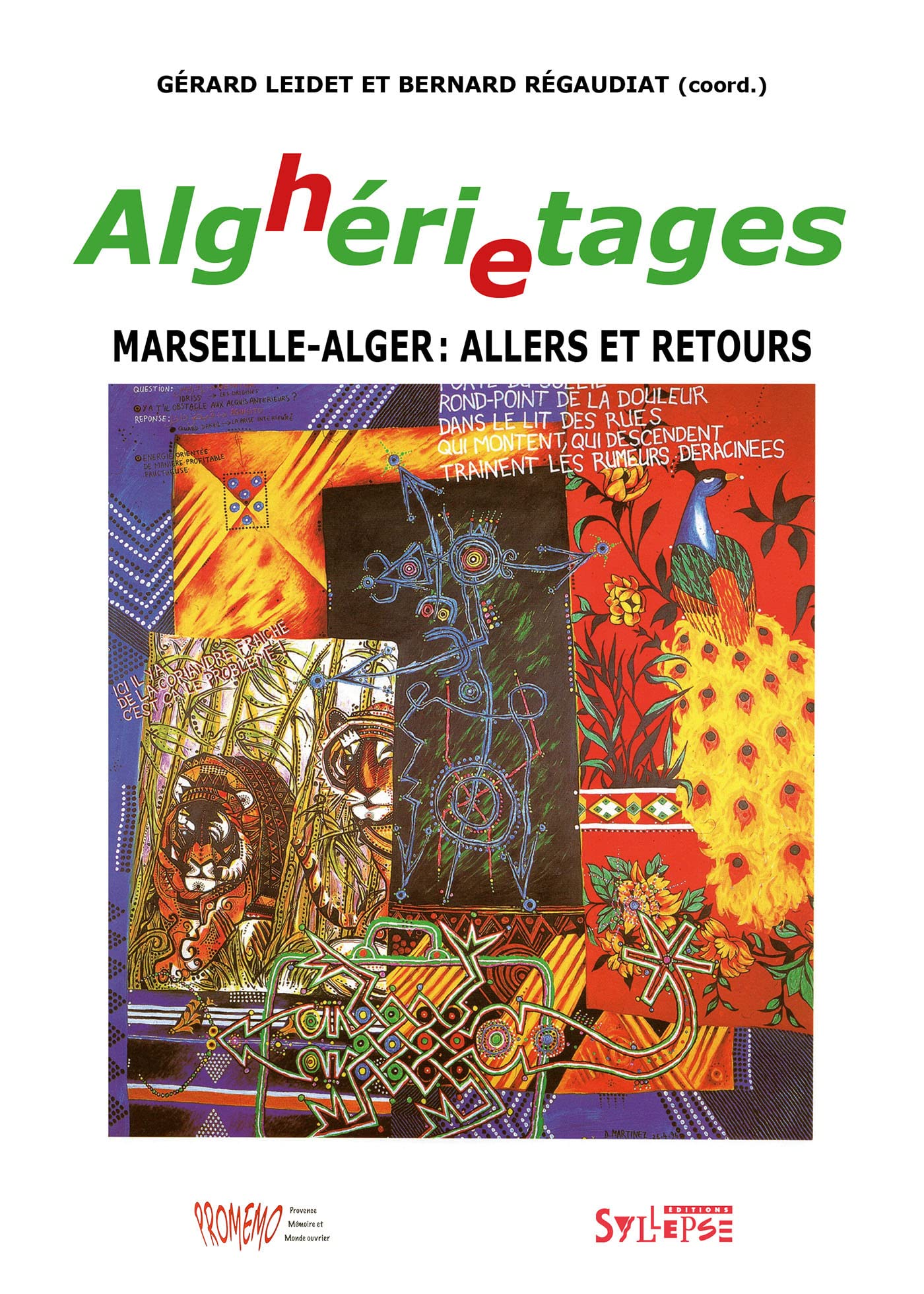 ALGhÉRIeTAGES: Marseille-Alger : allers et retours Politics & History