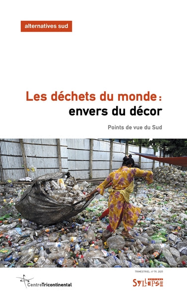 Alternatives Sud, n° 4 (2025). Les déchets du monde : envers du décor : points de vue du Sud Business, Finance & Career