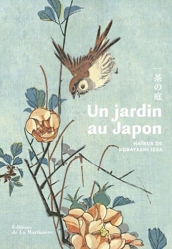 Un jardin au Japon: Haïkus de Kobayashi Issa book