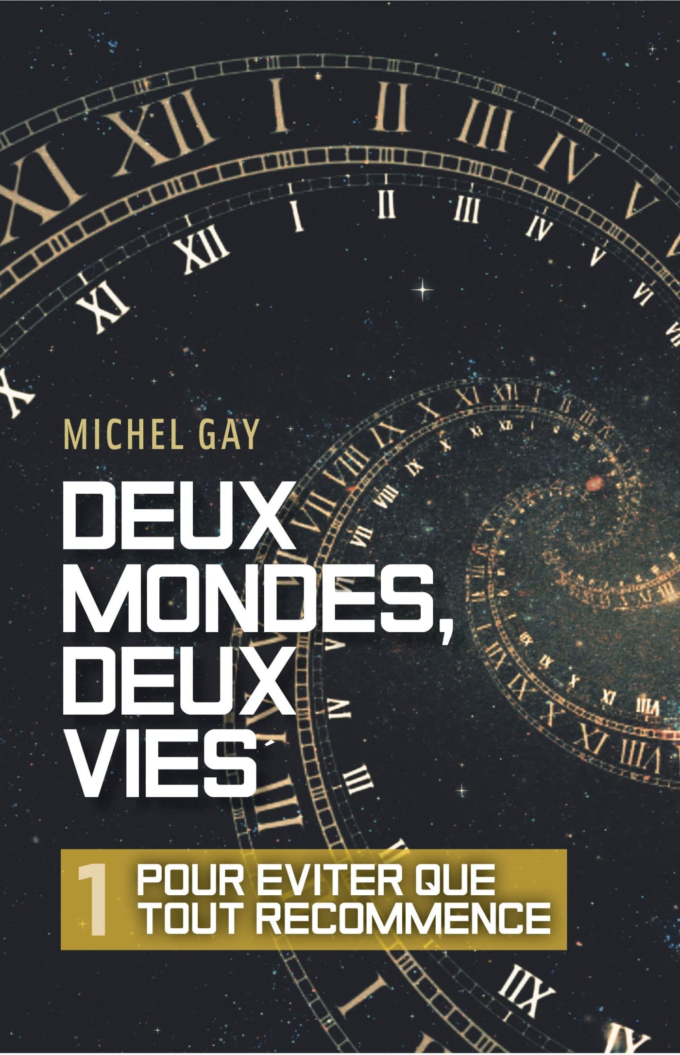 Deux mondes, deux vies - I: Pour éviter que tout recommence Horror & Mystery