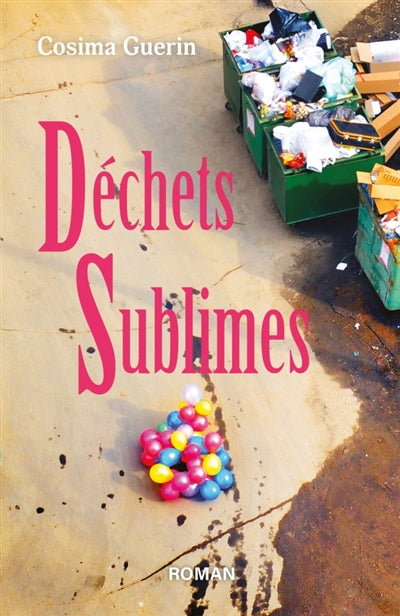 Product Image: Déchets Sublimes