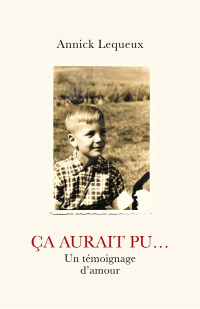 Product Image: Ca aurait pu... : Un témoignage d'amour