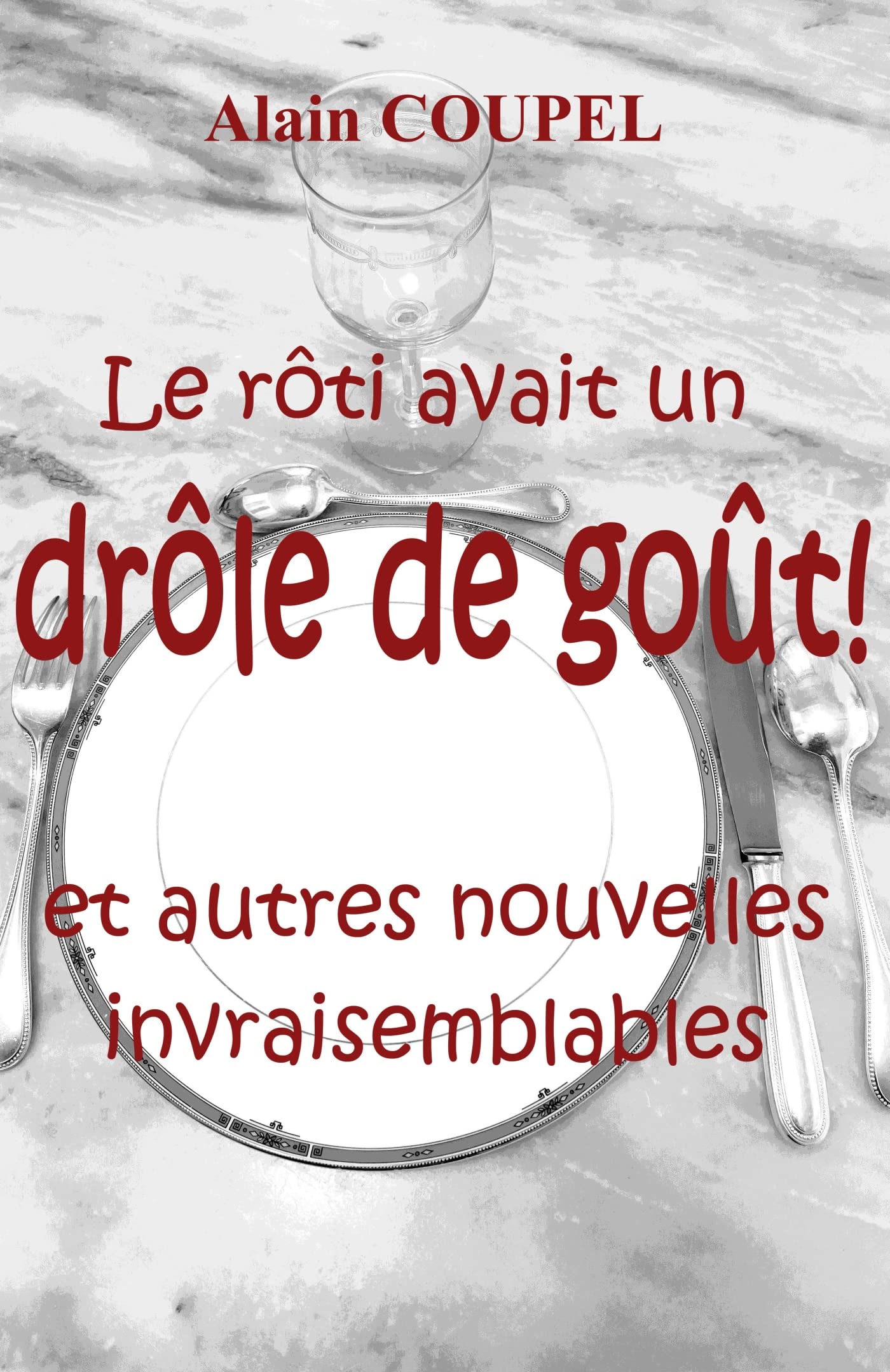 Le rôti avait un drôle de goût ! book