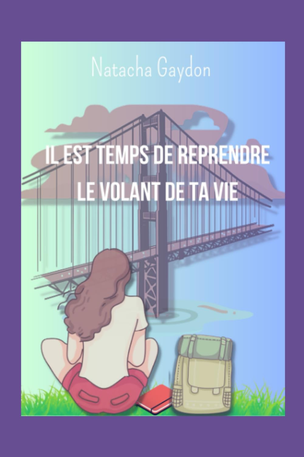 Il est temps de reprendre le volant de ta vie book