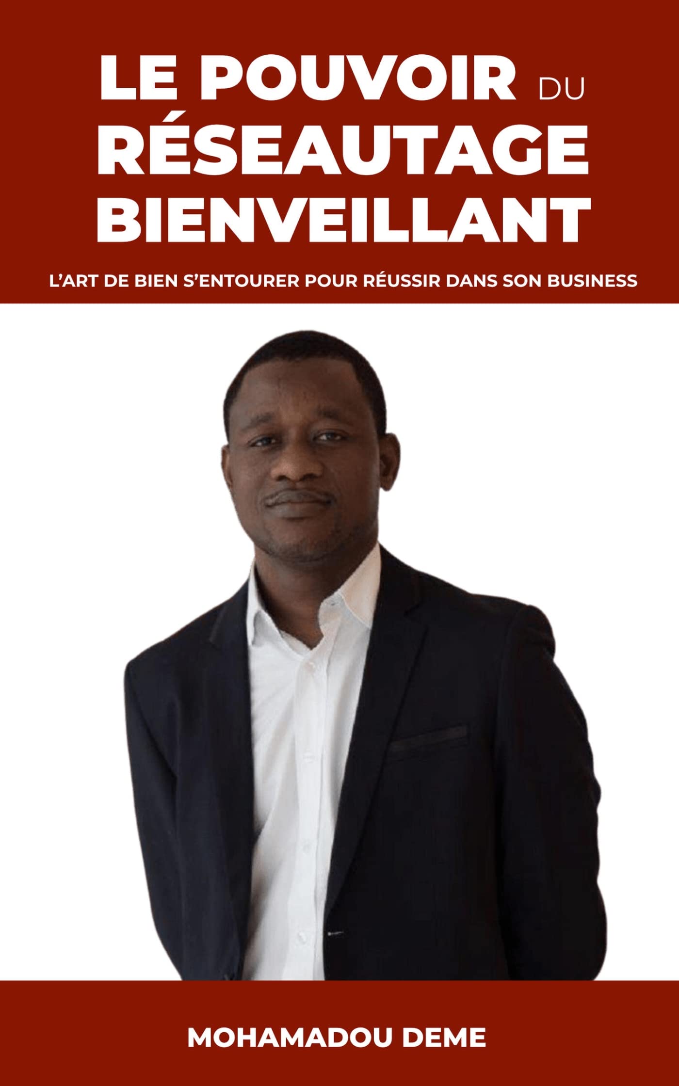 Le Pouvoir du réseautage bienveillant book
