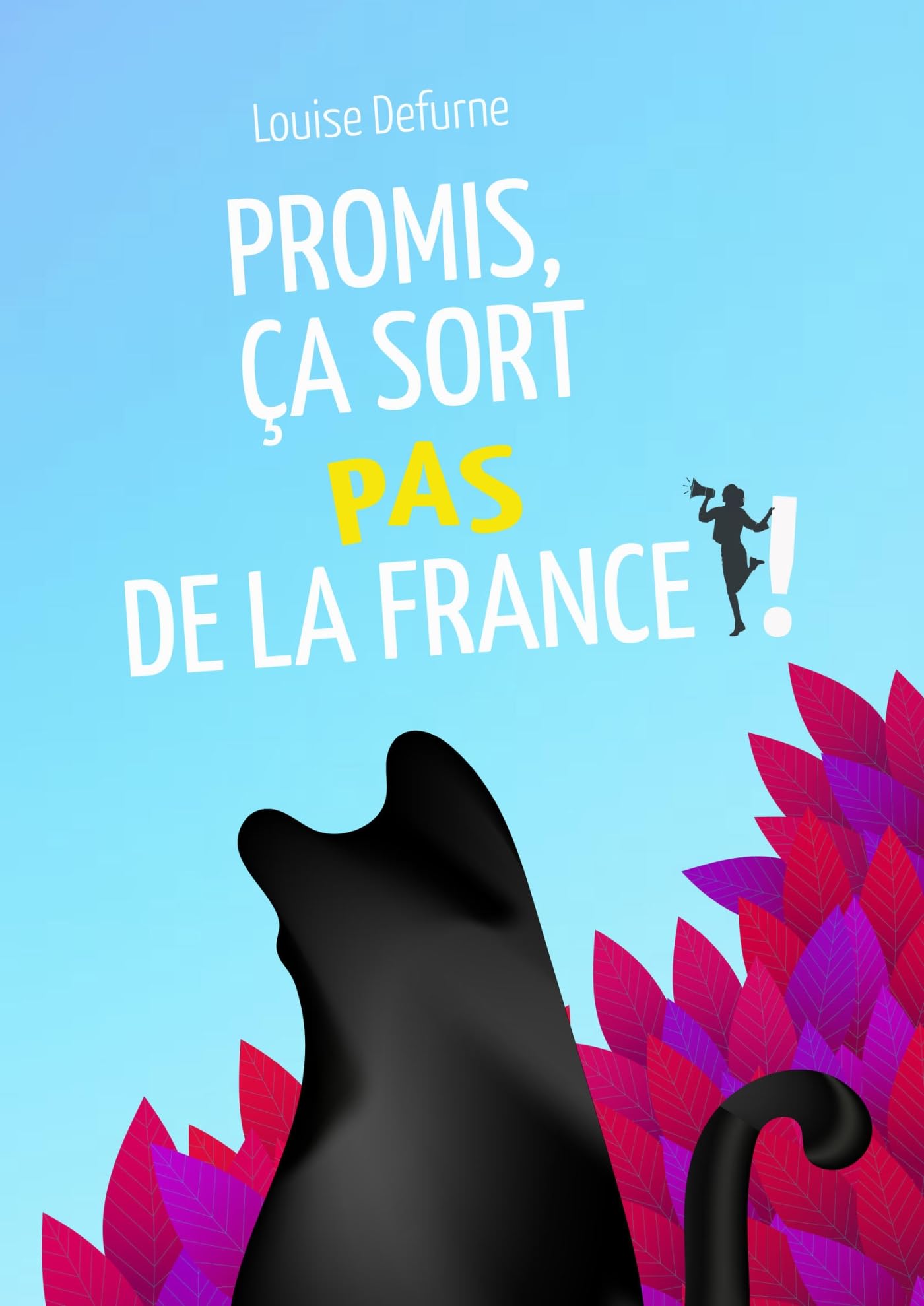 Promis, ça sort pas de la France ! Humour & Satire