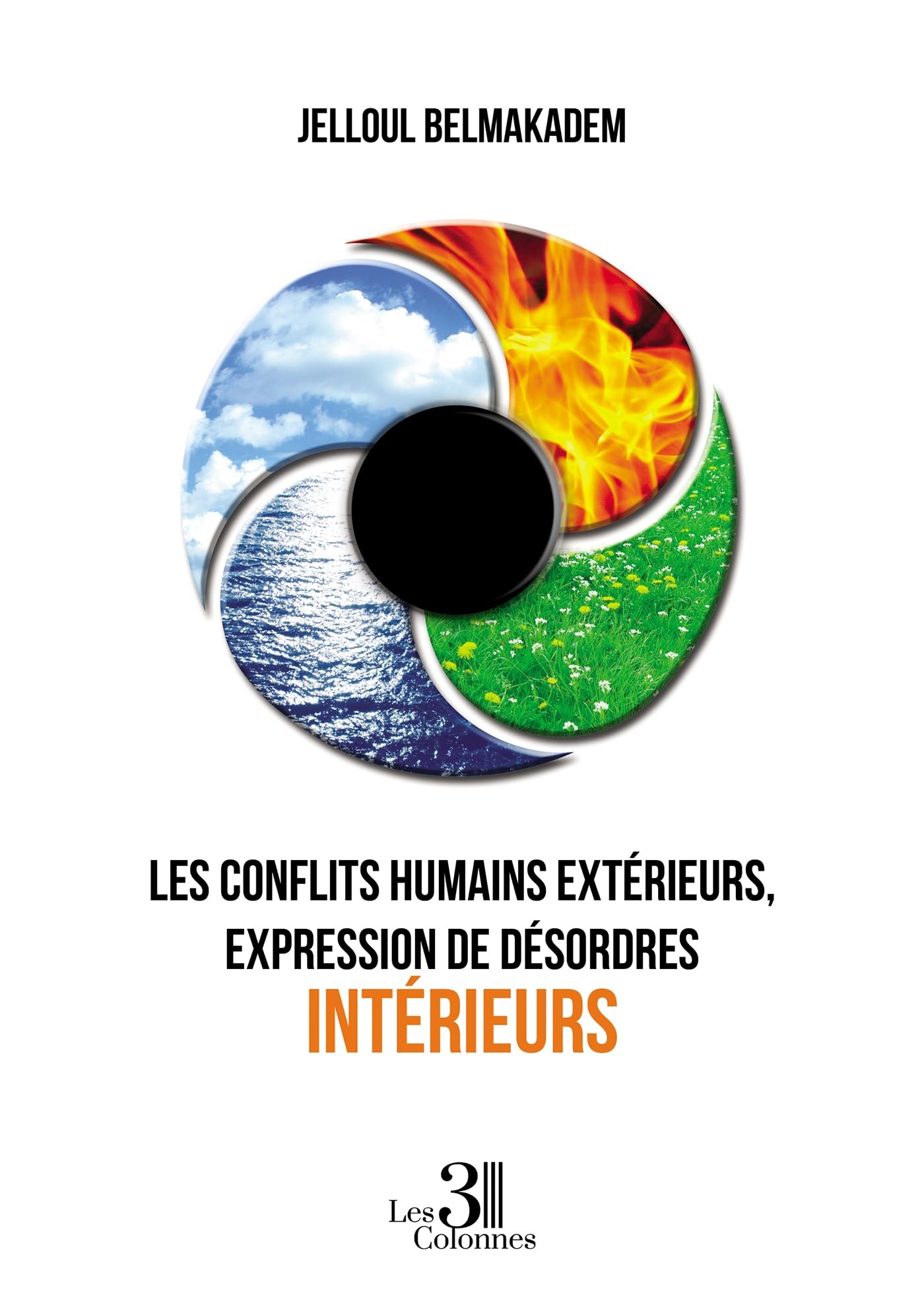 Les conflits humains extérieurs, expression de désordres intérieurs book