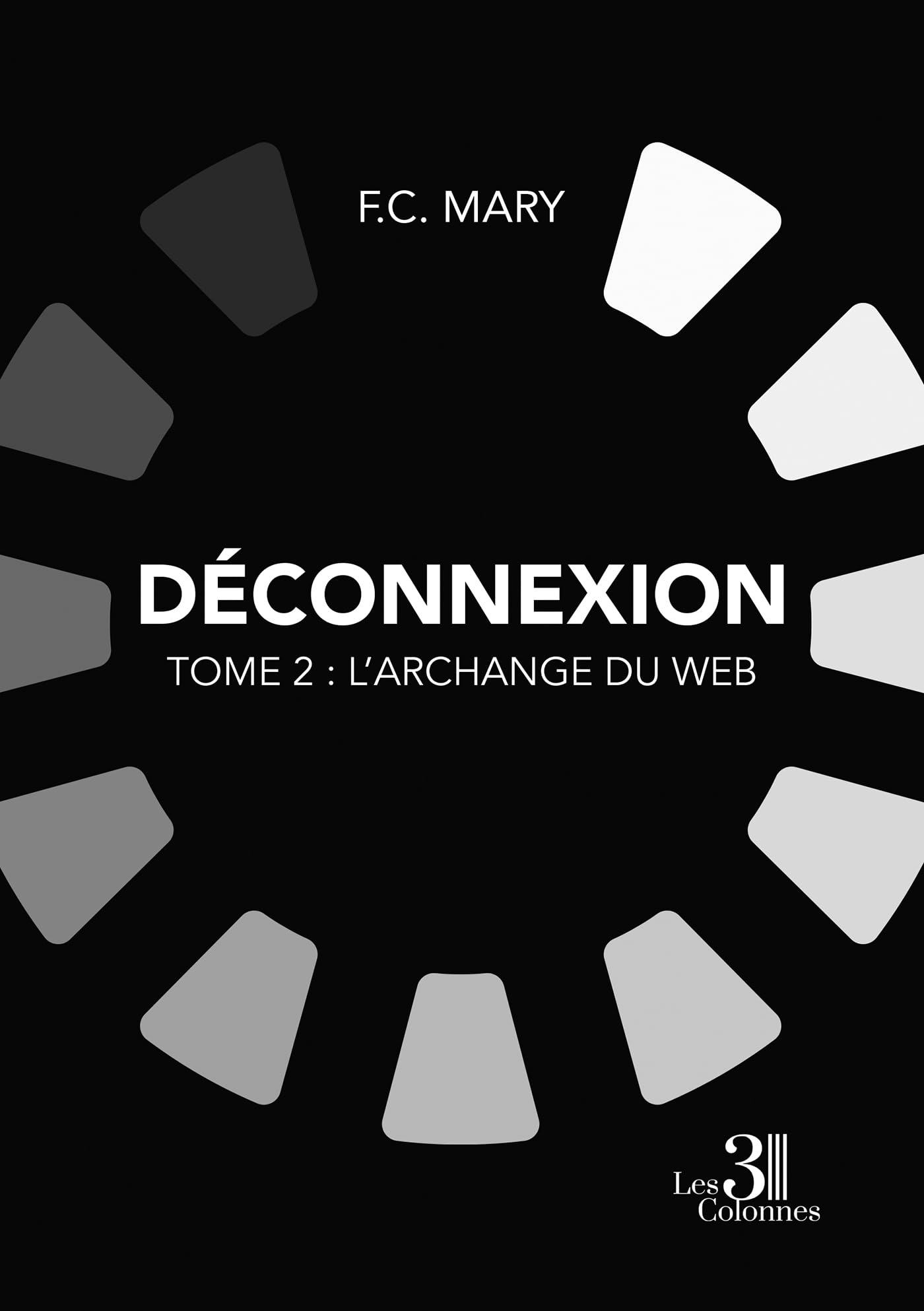Déconnexion - Tome 2 : L'Archange du Web book