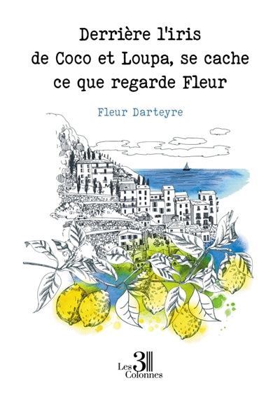 Product Image: Derrière l'iris de Coco et Loupa, se cache ce que regarde Fleur