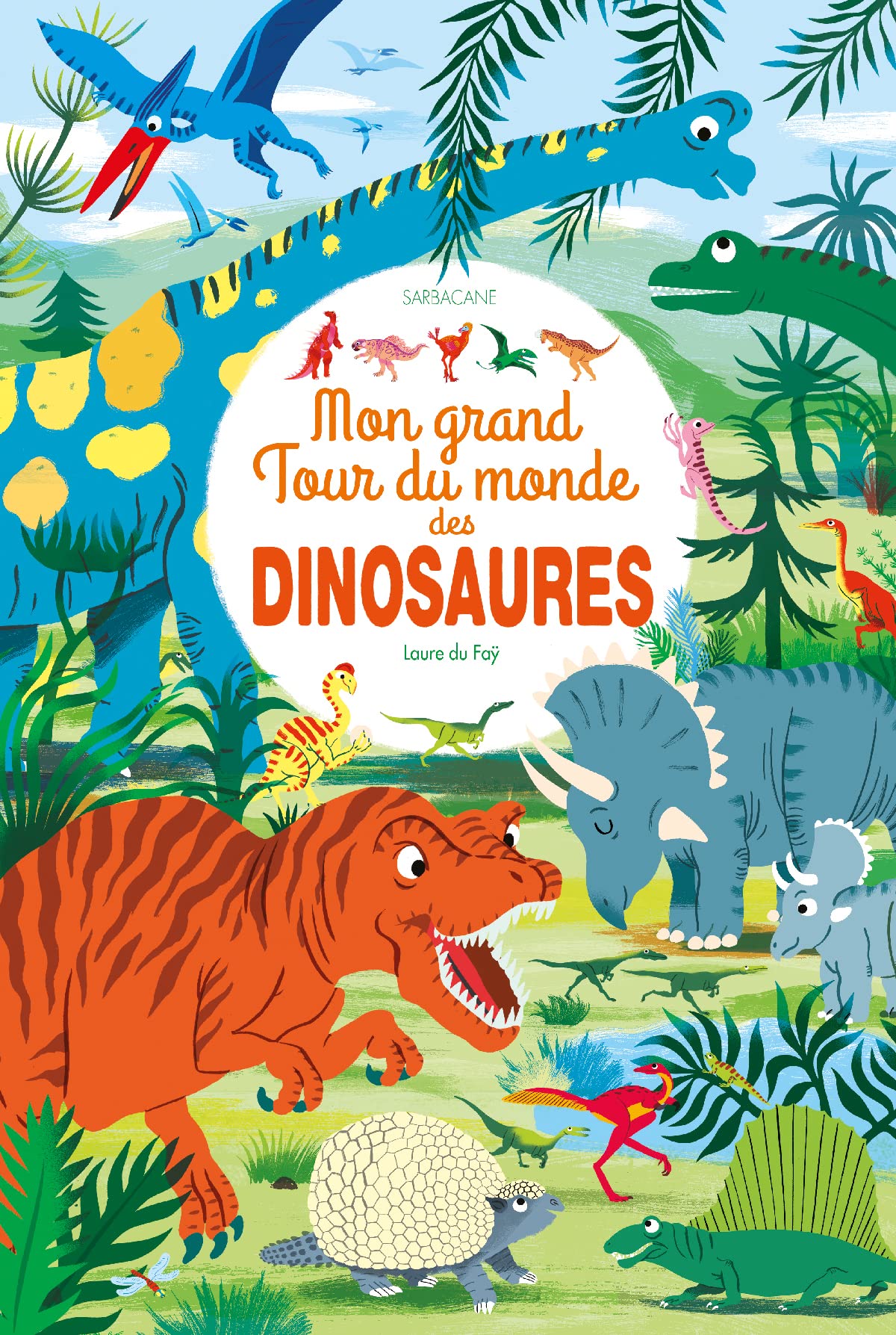 Mon grand tour du monde des dinosaures Parents & Children