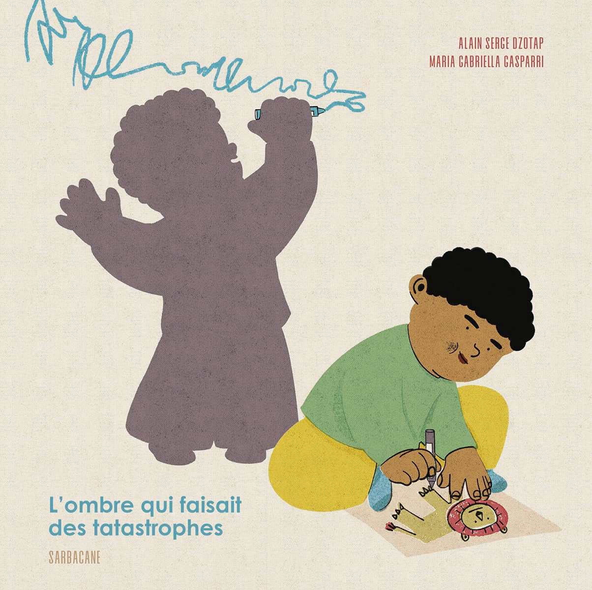 L'ombre qui faisait des tatastrophes book