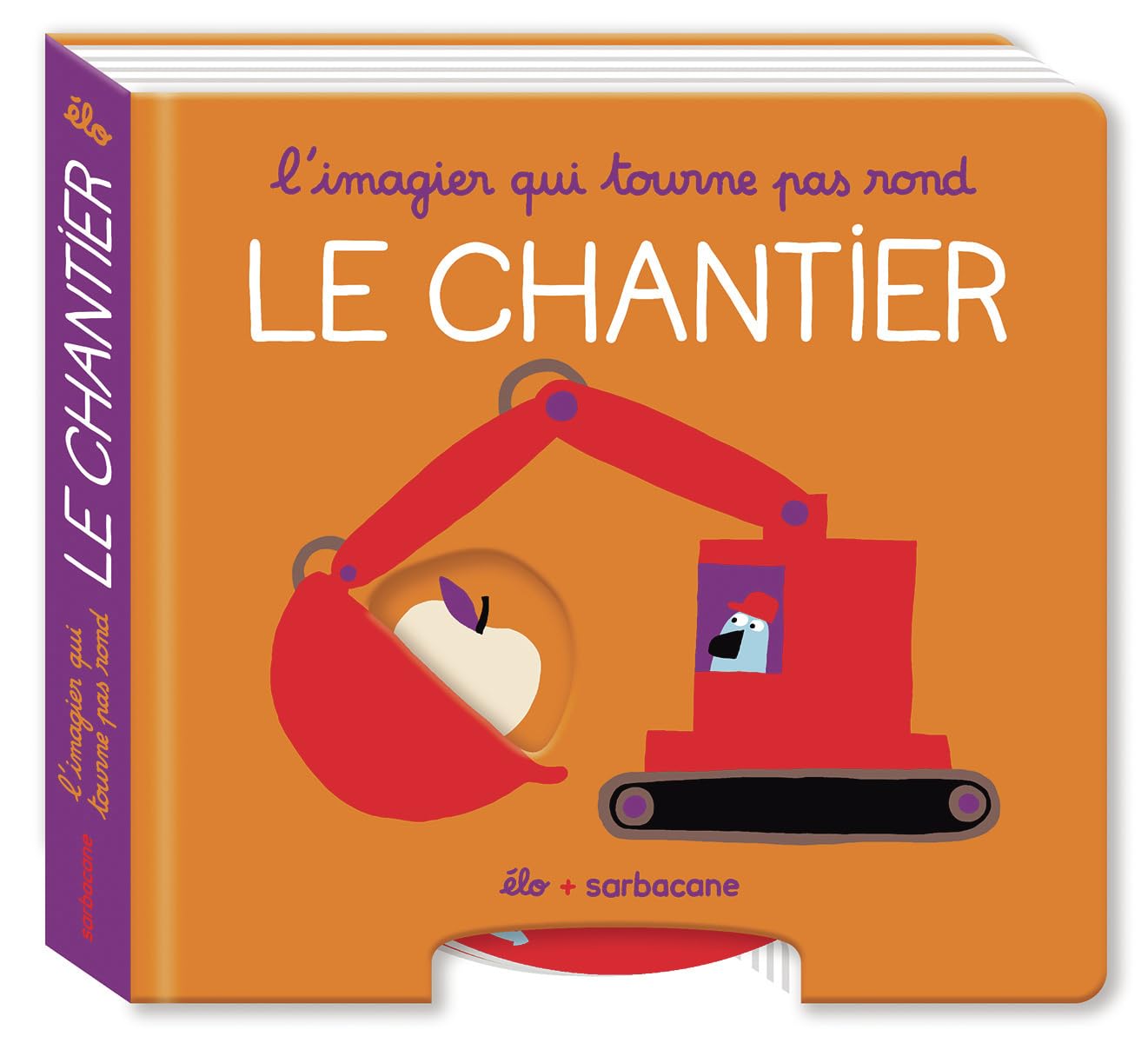 L'imagier qui tourne pas rond - Le chantier book