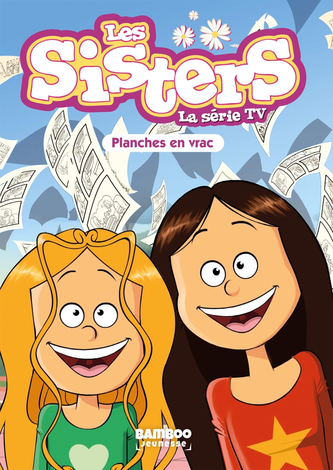 Les Sisters - La Série TV - Poche - tome 73: Planches en vrac book
