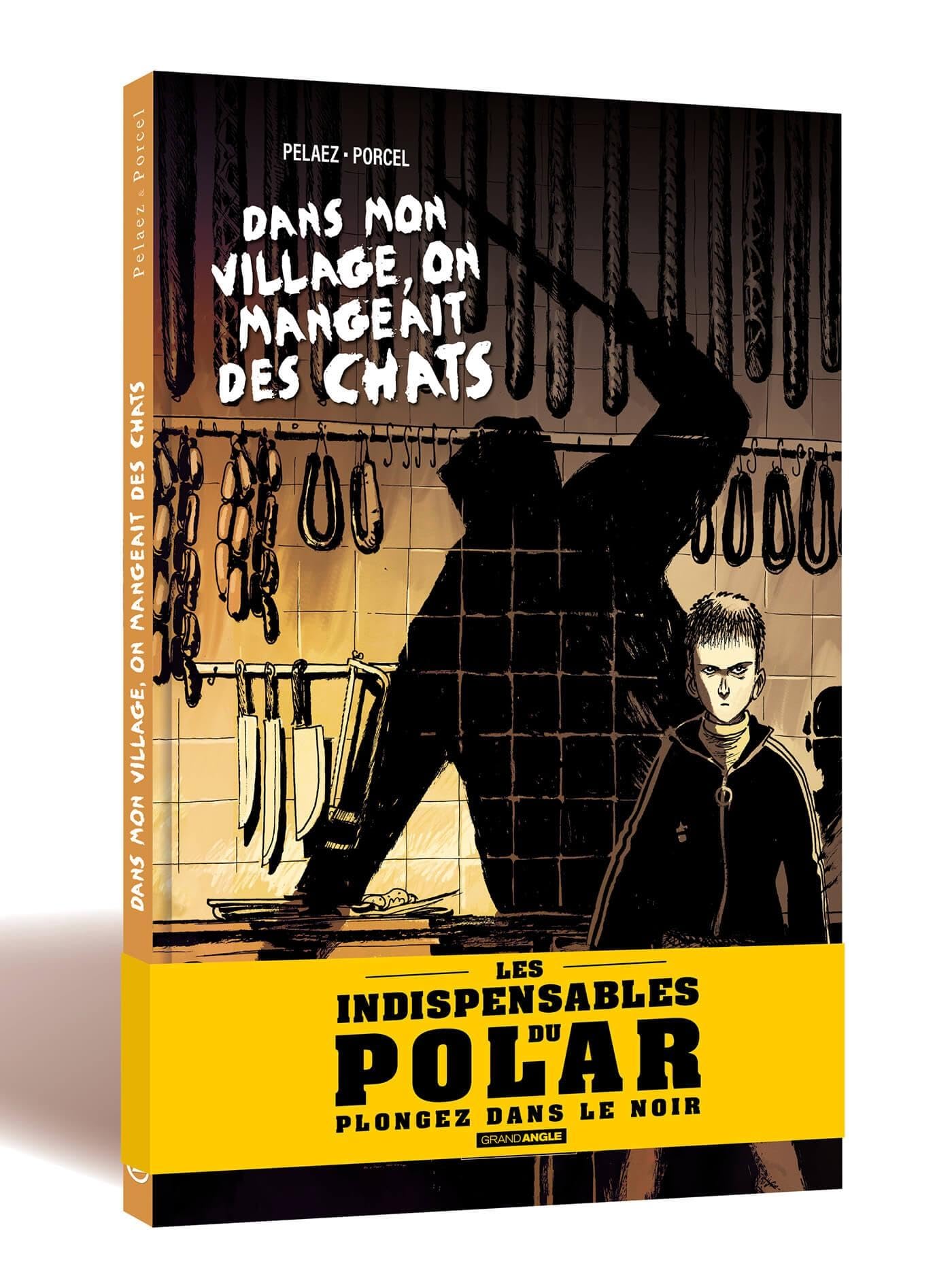 Dans mon village on mangeait des chats - histoire complète - Op Polar - édition limitée book