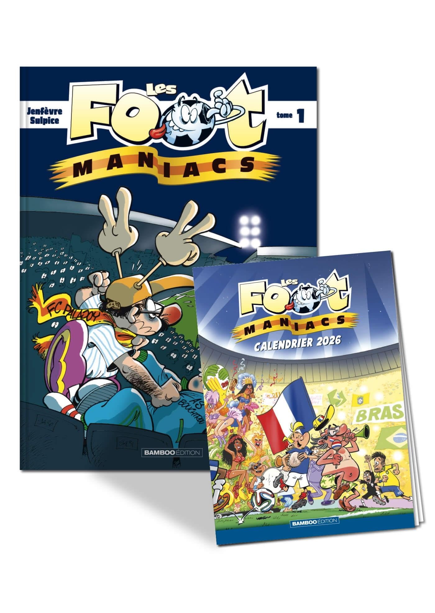 Les Footmaniacs - tome 01 + calendrier 2026 offert_LDS book