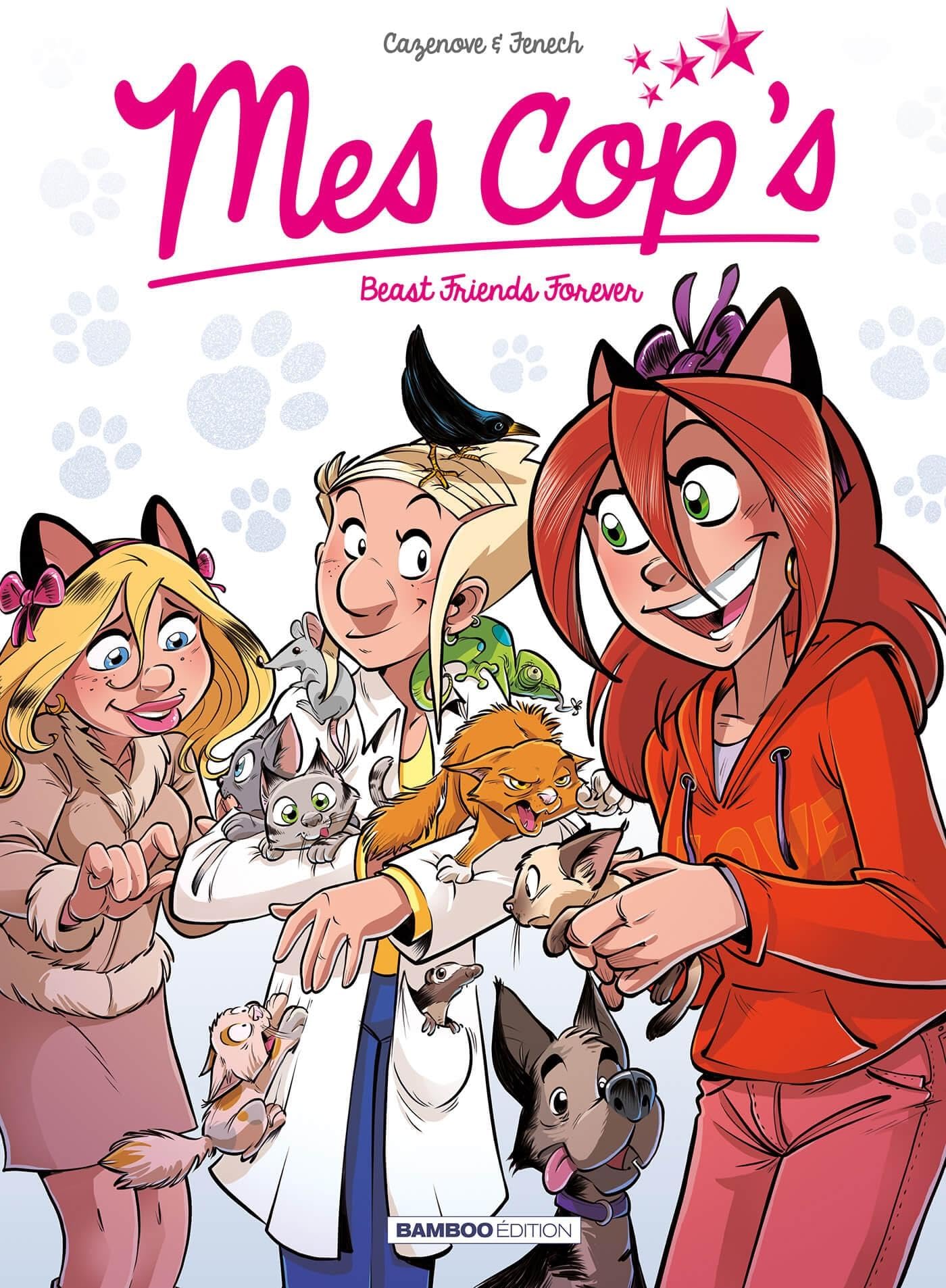 Mes cop's - tome 09 - top humour: Beast Friends Forever book