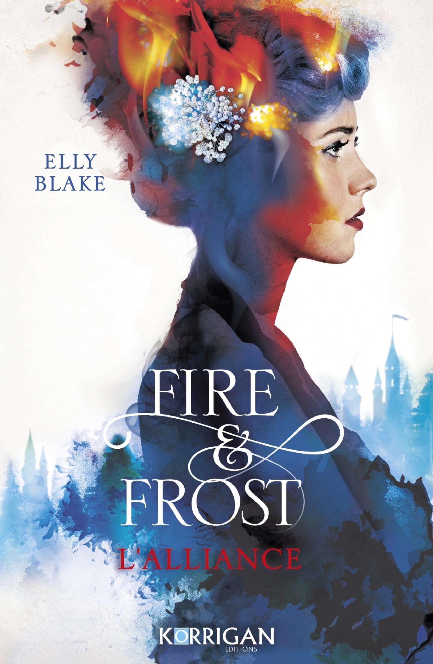 Fire & Frost T1: Tome 1, L'alliance Romance