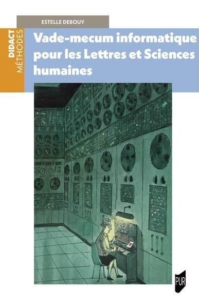 Vade-mecum informatique pour les lettres et sciences humaines Books