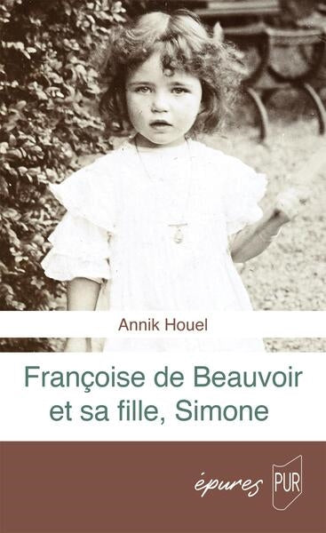 Françoise de Beauvoir et sa fille, Simone Psychology