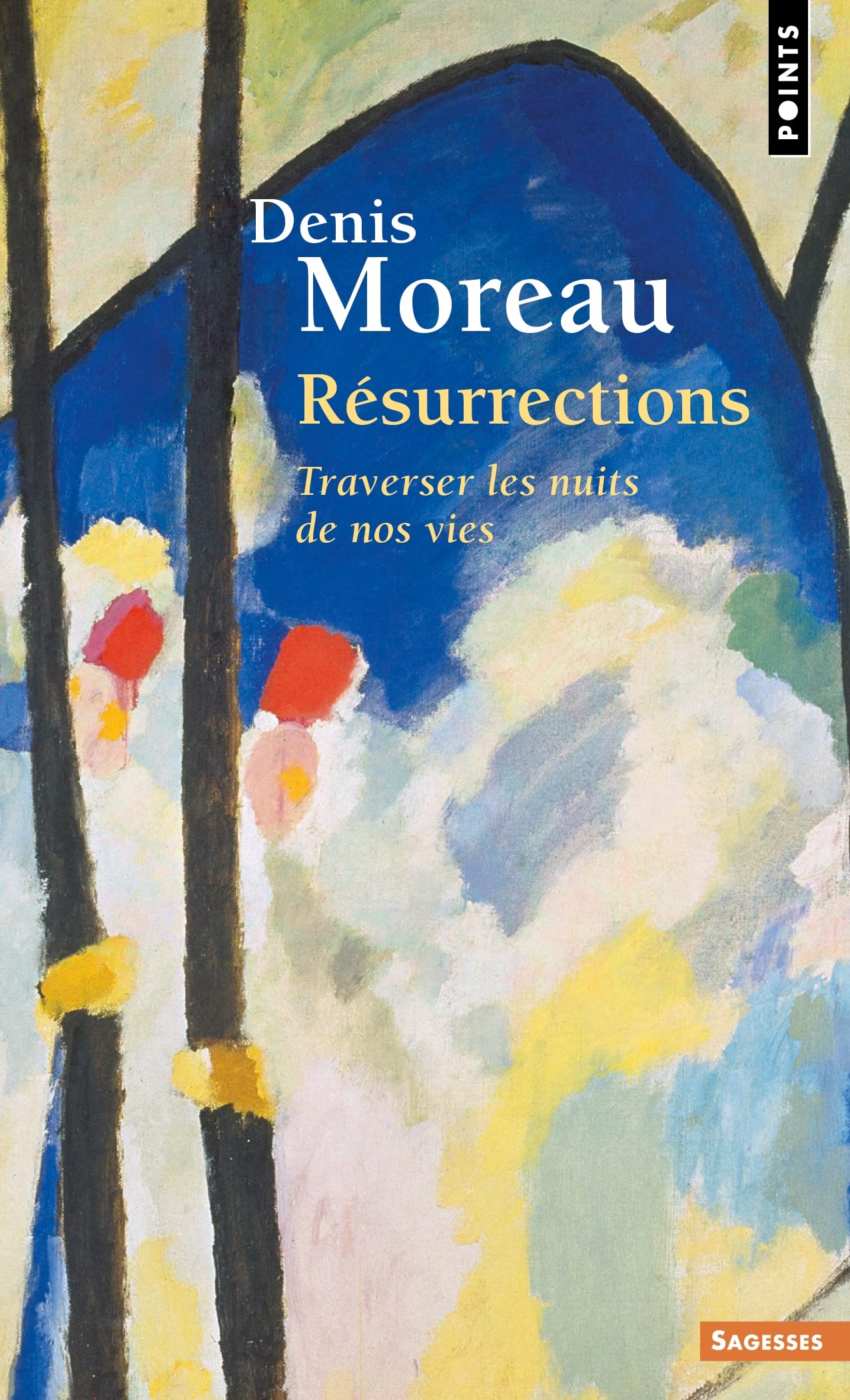 Résurrections: Traverser les nuits de nos vies Religion & Esotericism
